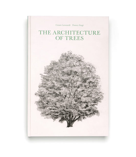 The Architecture of Trees by Best Made Co. features a detailed black-and-white illustration of a large tree on a plain light background, with the authors Cesare Leonardi and Franca Stagi listed at the top.