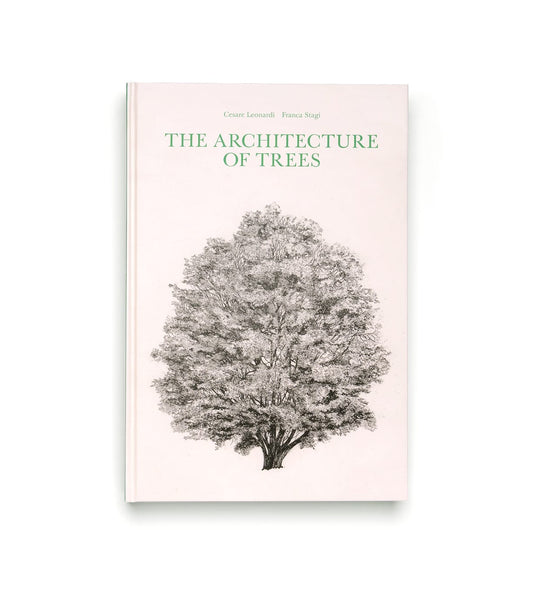 The Architecture of Trees by Best Made Co. features a detailed black-and-white illustration of a large tree on a plain light background, with the authors Cesare Leonardi and Franca Stagi listed at the top.